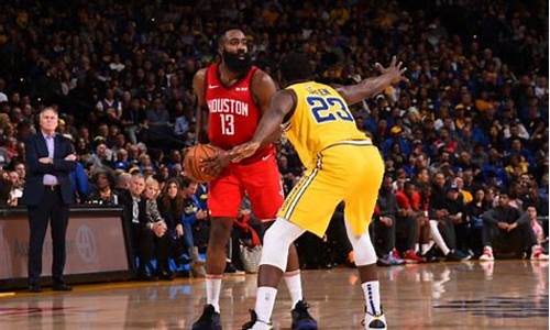 nba火箭队哈登比赛-火箭vs勇士哈登缺席